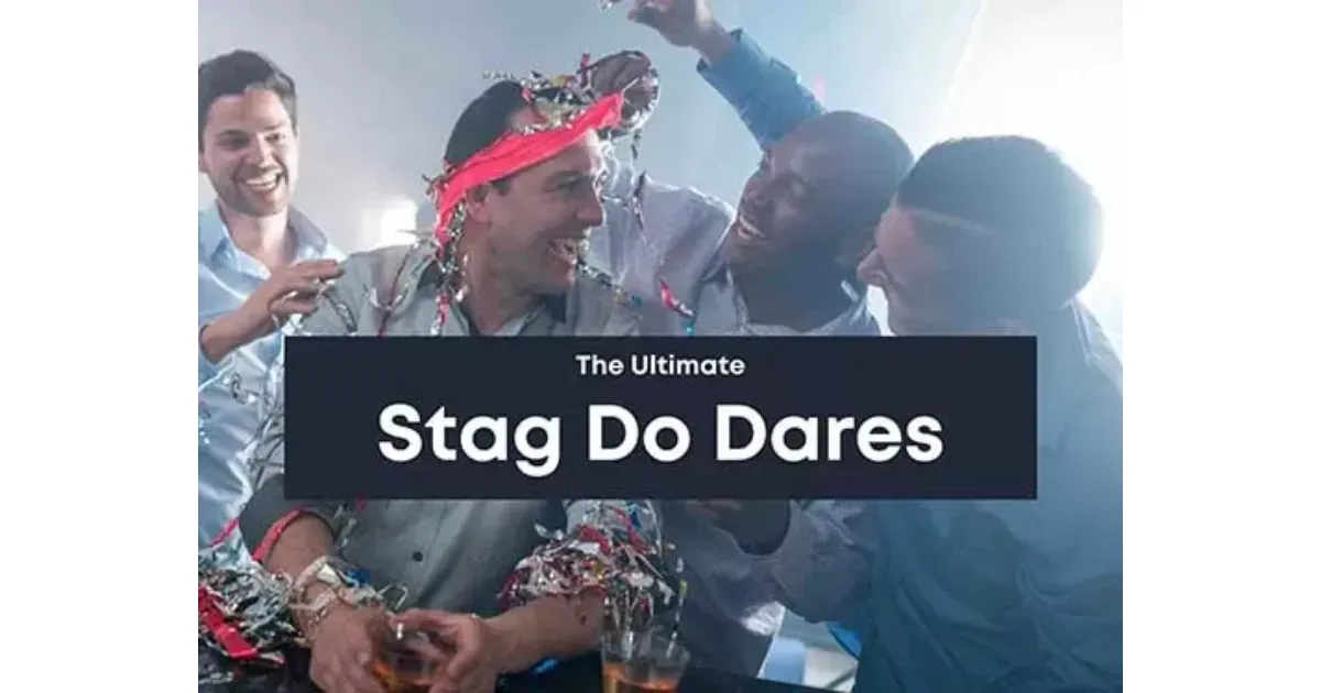Stag Do Dares | 50 Stag Do Challenges